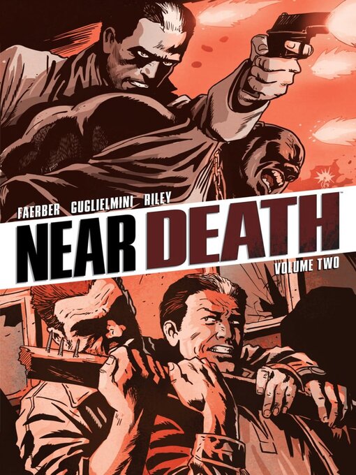 Titeldetails für Near Death (2011), Volume 2 nach Jay Faerber - Verfügbar